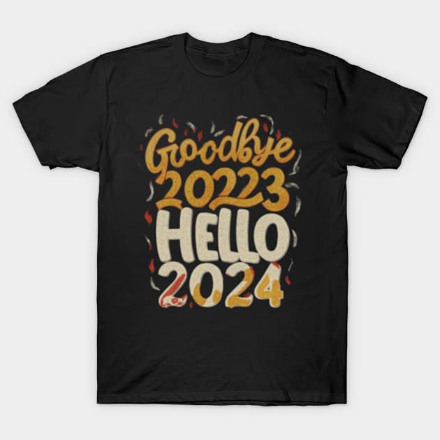 Goodbye 2023 hello  2024 T-Shirt by TshirtMA